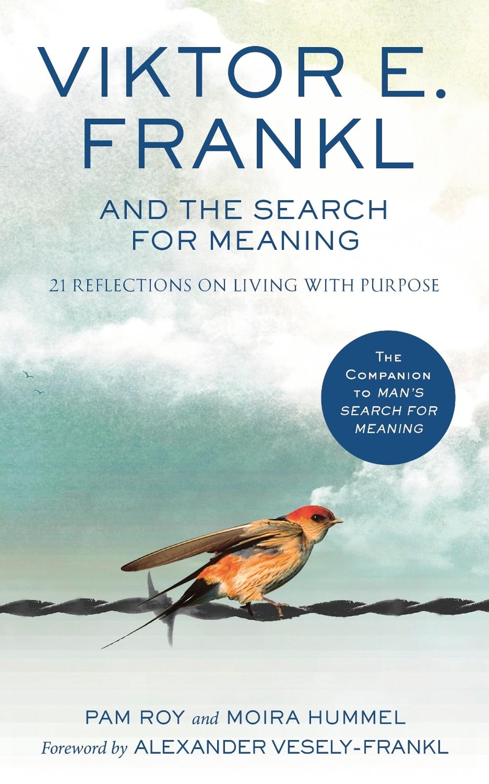Viktor E. Frankl and the Search for Meaning, 9781846048890