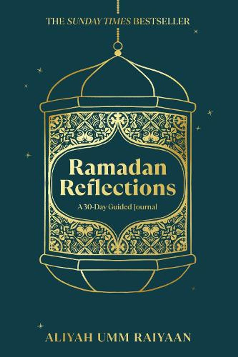 Ramadan Reflections by Aliyah Umm Raiyaan - ISBN: 9781846049620