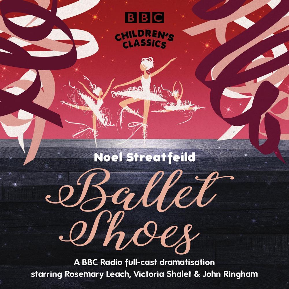 Ballet Shoes by Noel Streatfeild - ISBN: 9781846071133