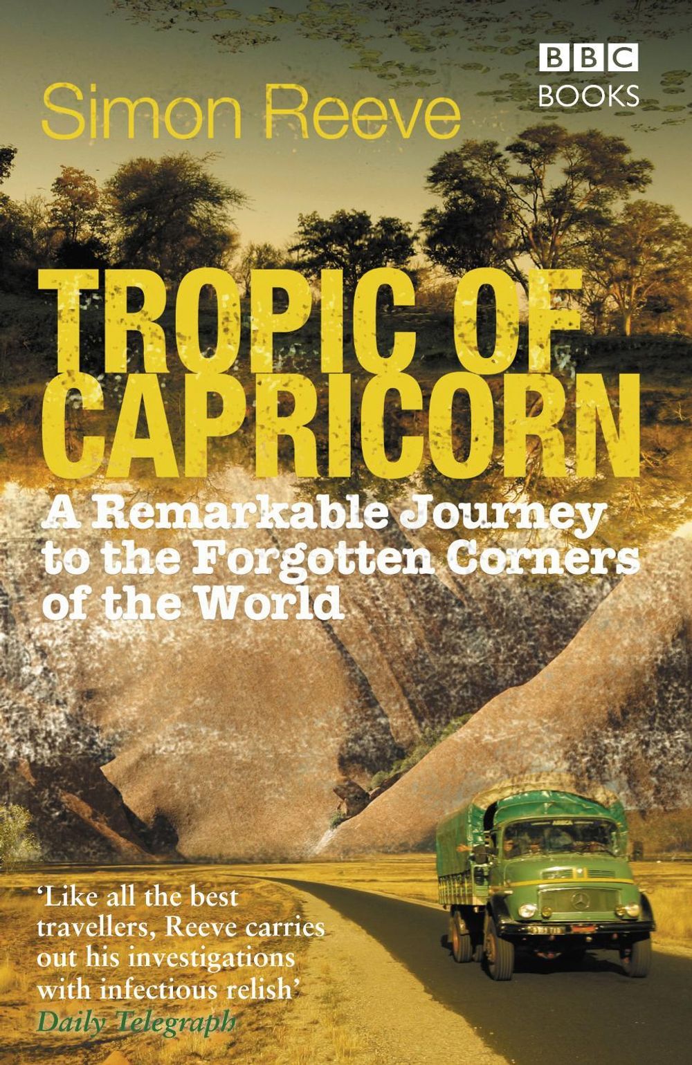 Tropic of Capricorn by Simon Reeve - ISBN: 9781846073861