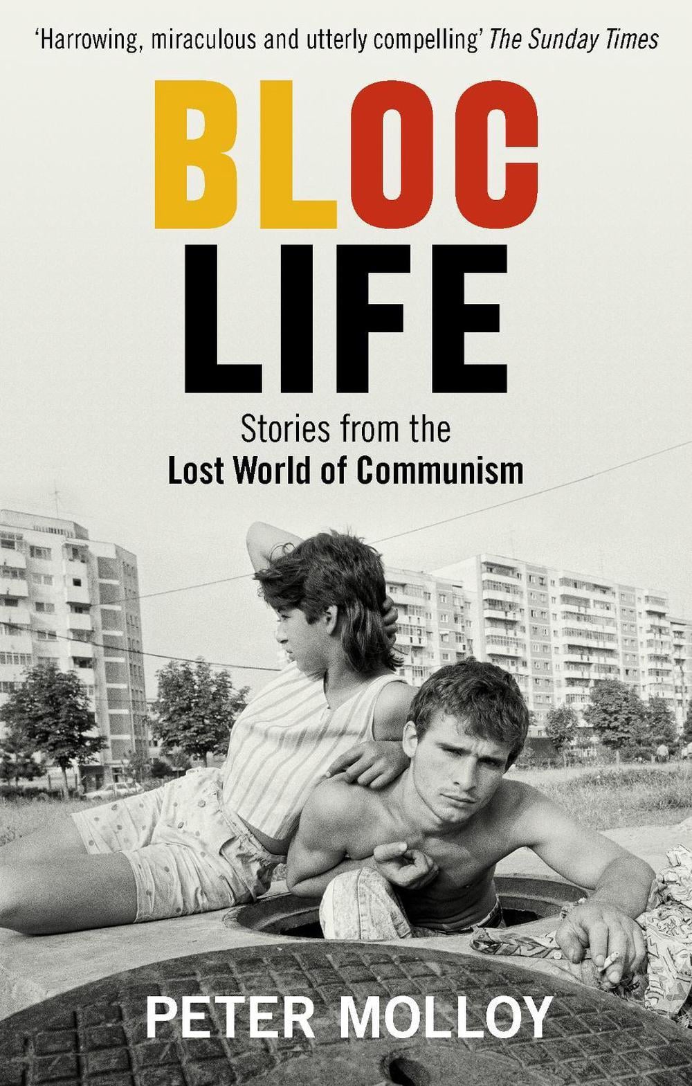 Bloc Life by Peter Molloy - ISBN: 9781846076176