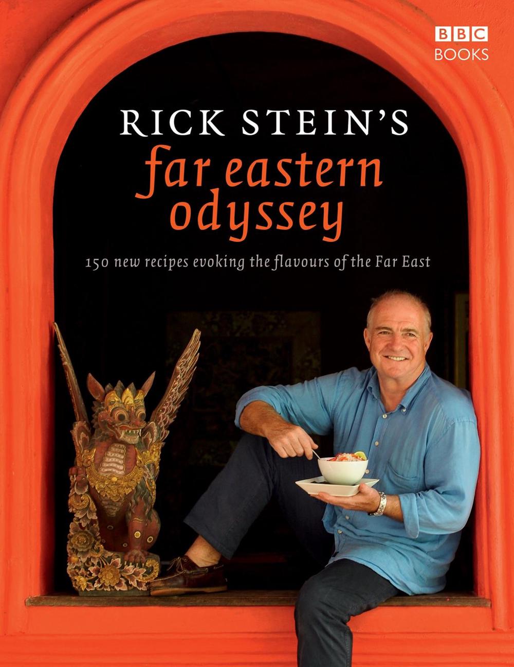 Rick Stein's Far Eastern Odyssey by Rick Stein - ISBN: 9781846077166