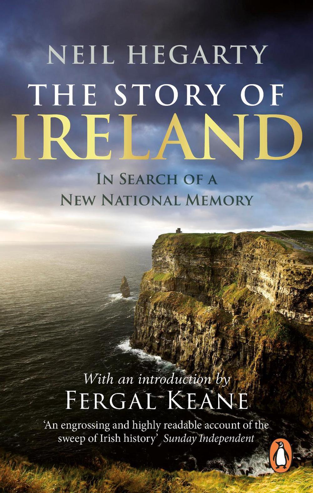 The Story of Ireland by Neil Hegarty - ISBN: 9781846079702
