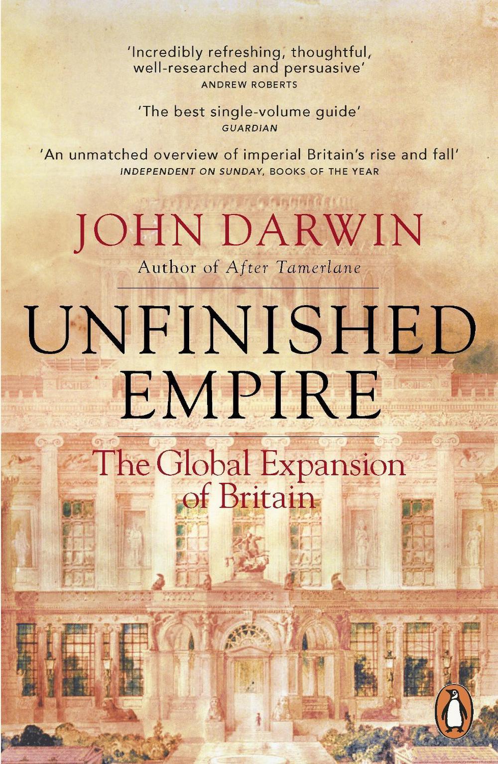 Unfinished Empire by John Darwin - ISBN: 9781846140891