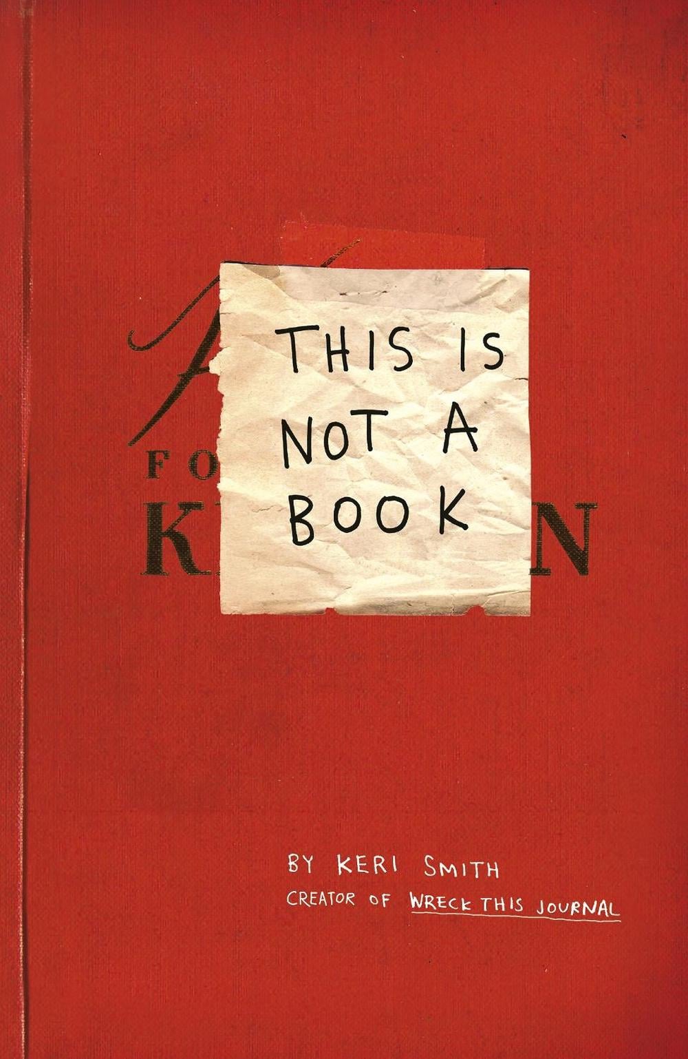 This Is Not A Book by Keri Smith - ISBN: 9781846144448