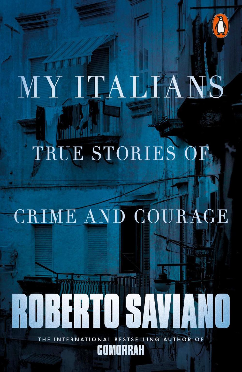 My Italians by Roberto Saviano - ISBN: 9781846147043