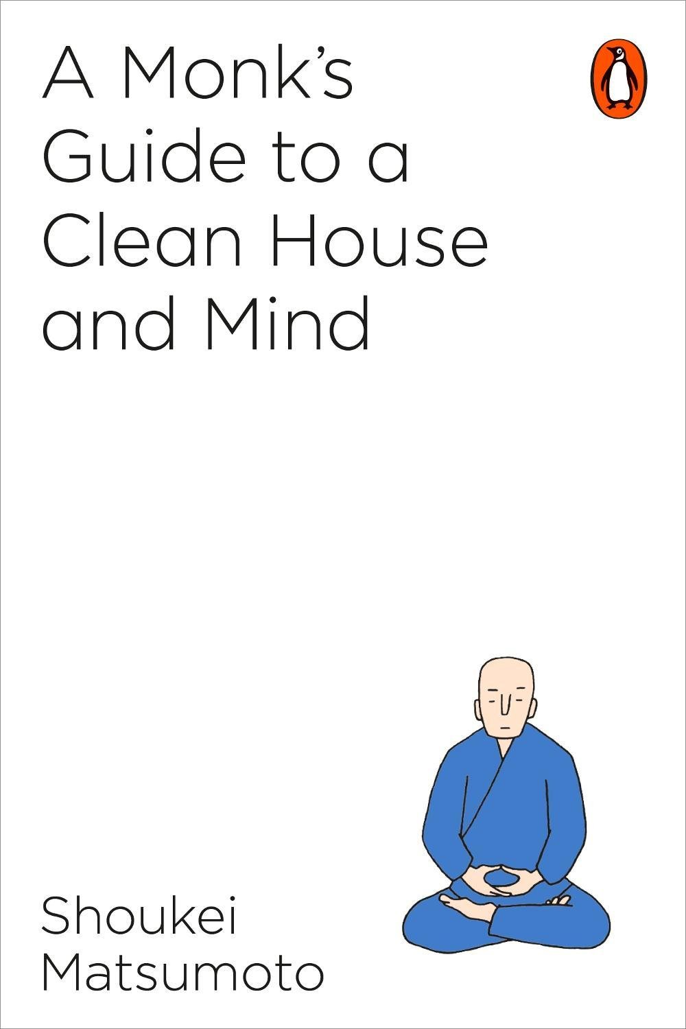 A Monk's Guide to a Clean House and Mind, 9781846149696