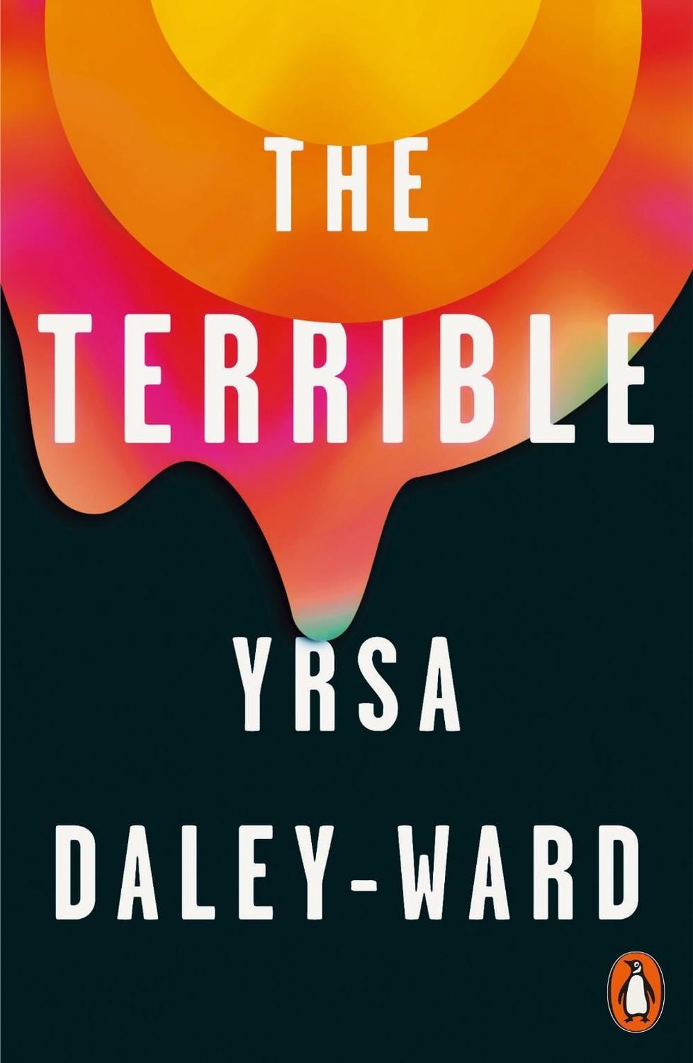 The Terrible by Yrsa Daley-Ward - ISBN: 9781846149825