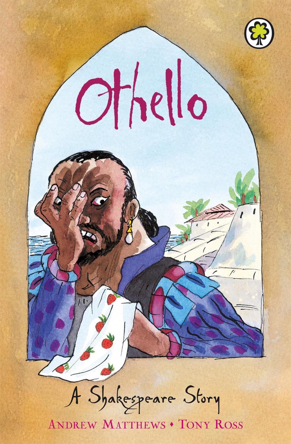 A Shakespeare Story: Othello by Andrew Matthews - ISBN: 9781846161841