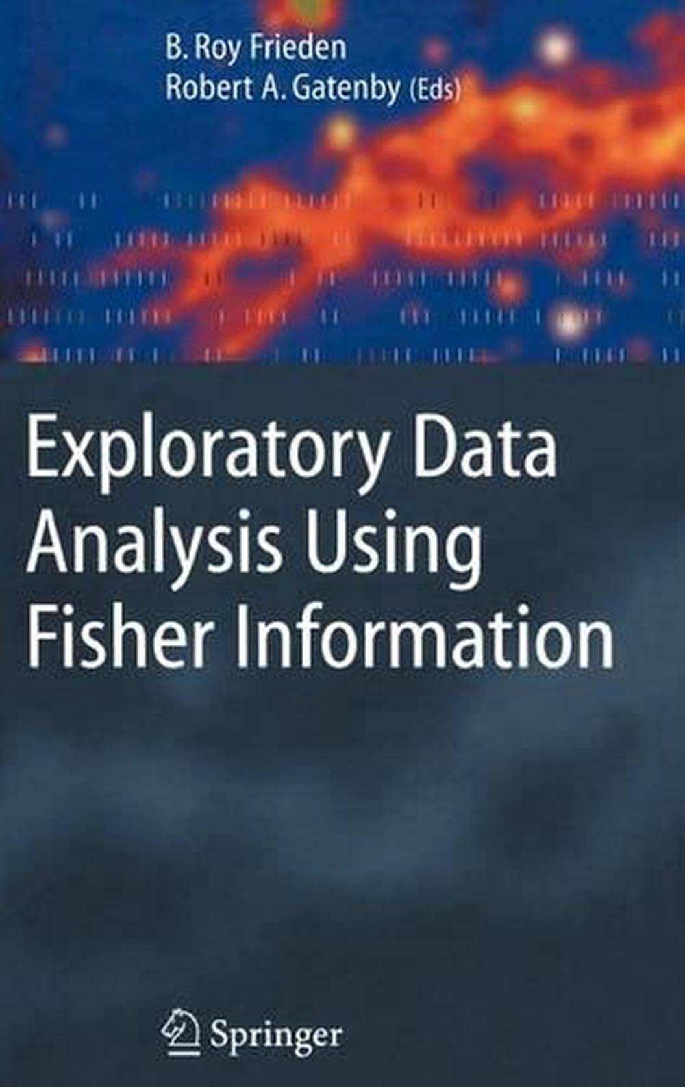 Exploratory Data Analysis Using Fisher Information, 9781846285066