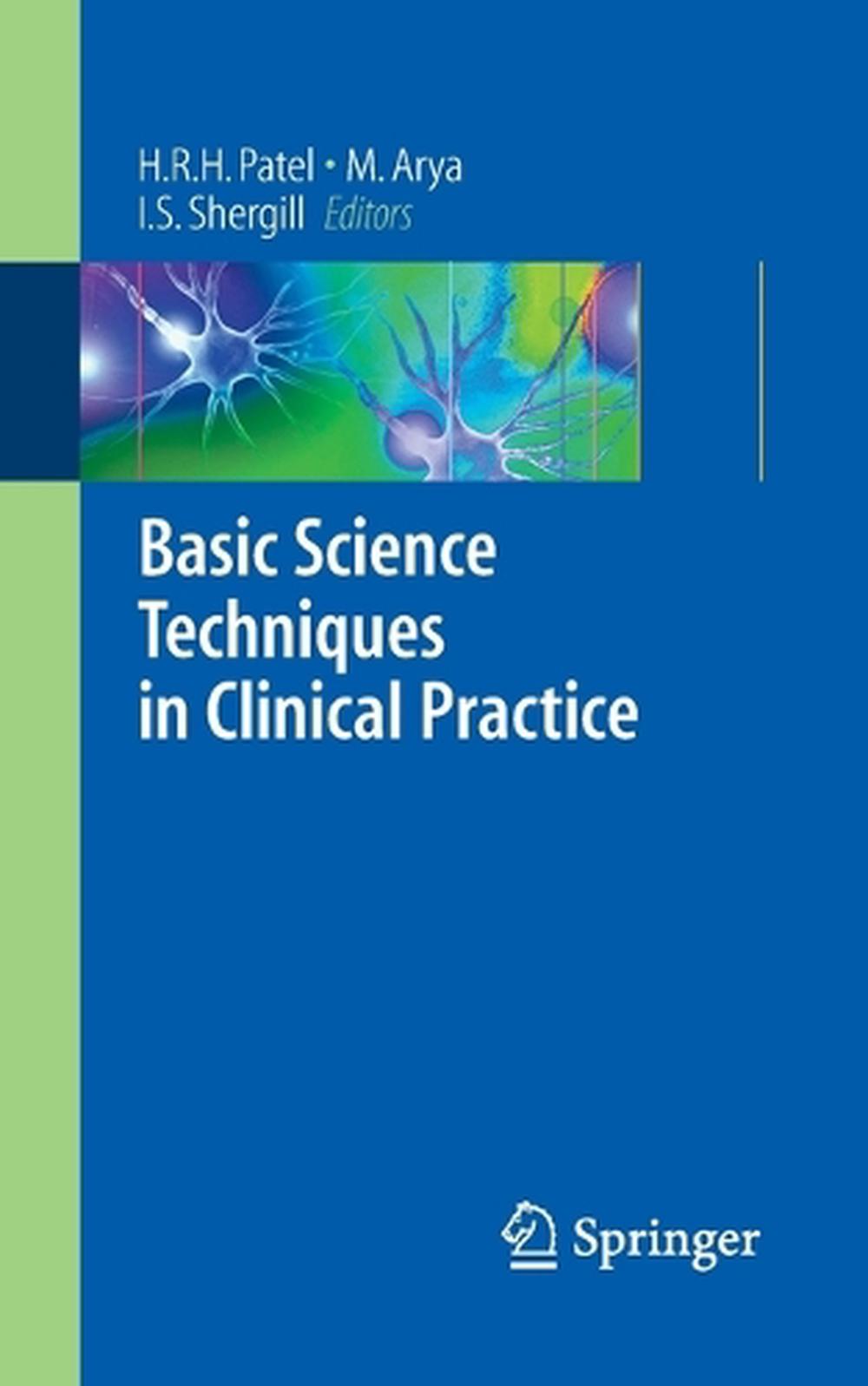 Basic Science Techniques in Clinical Practice, 9781846285462