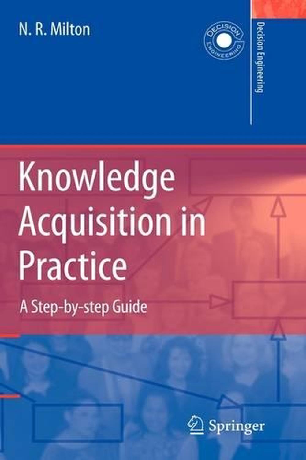 Knowledge Acquisition in Practice, 9781846288609