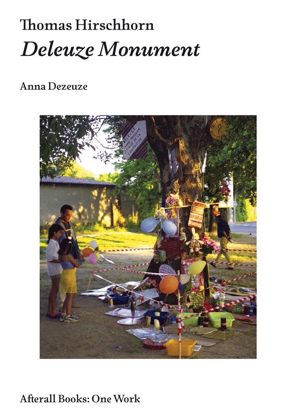 Thomas Hirschhorn by Anna Dezeuze - ISBN: 9781846381430