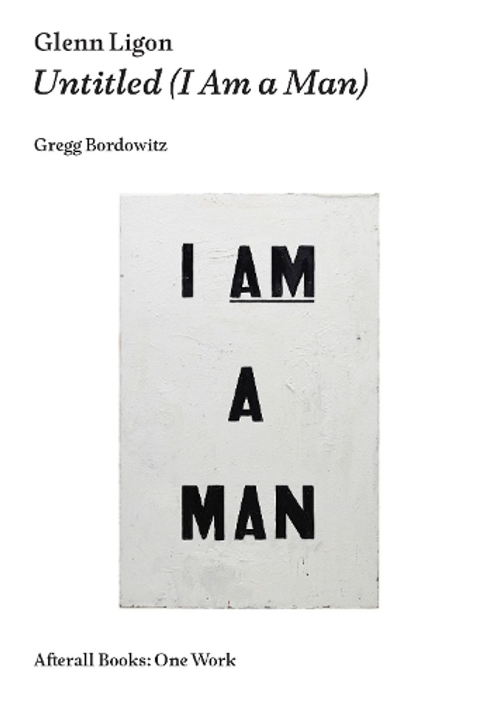 Glenn Ligon by Gregg Bordowitz - ISBN: 9781846381928