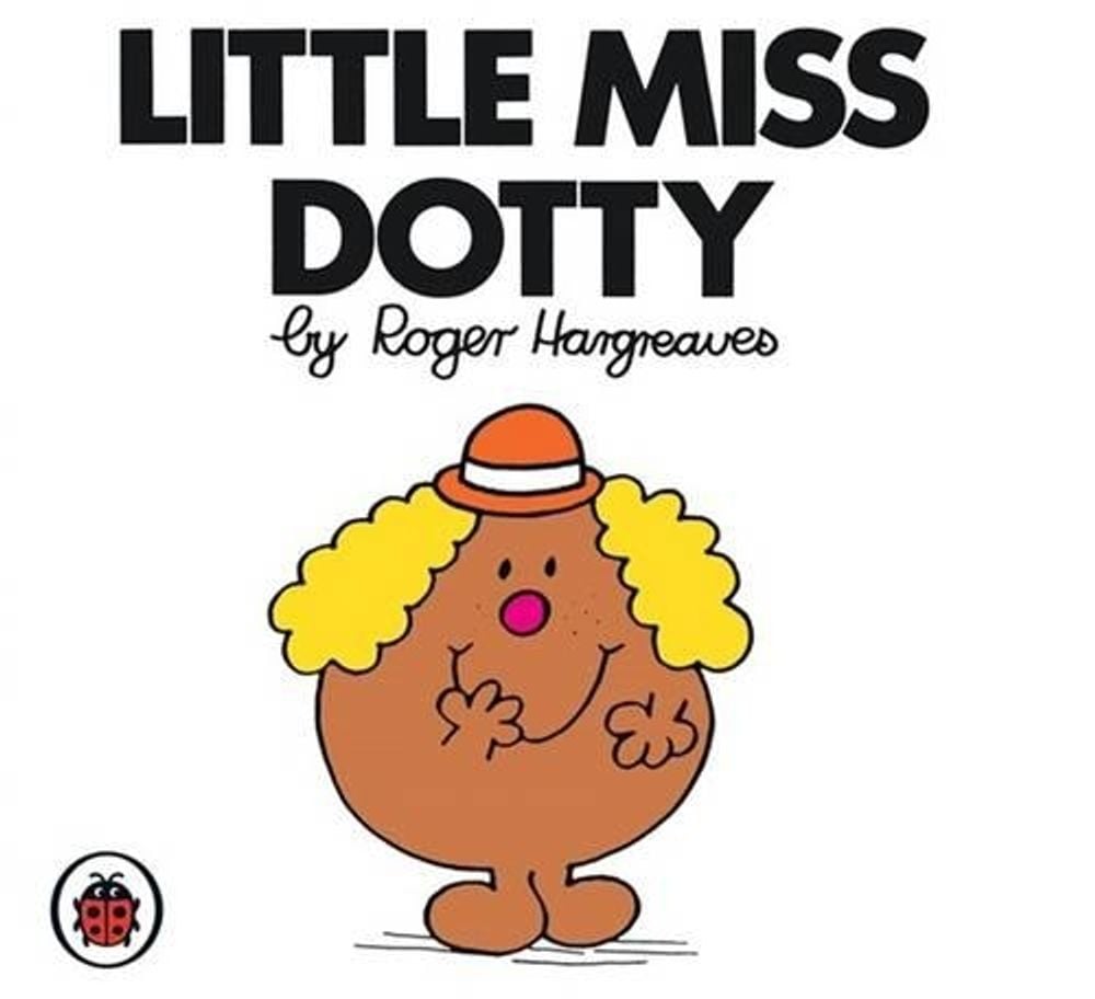 Little Miss Dotty V14: Mr Men and Little Miss by Roger Hargreaves - ISBN: 9781846462283