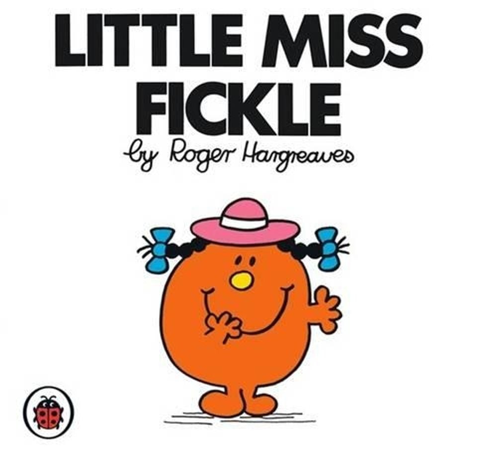 Little Miss Fickle V24: Mr Men and Little Miss by Roger Hargreaves - ISBN: 9781846462290