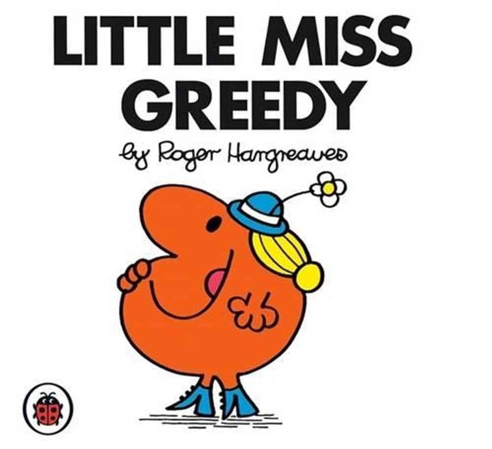 Little Miss Greedy V23: Mr Men and Little Miss by Roger Hargreaves - ISBN: 9781846462320
