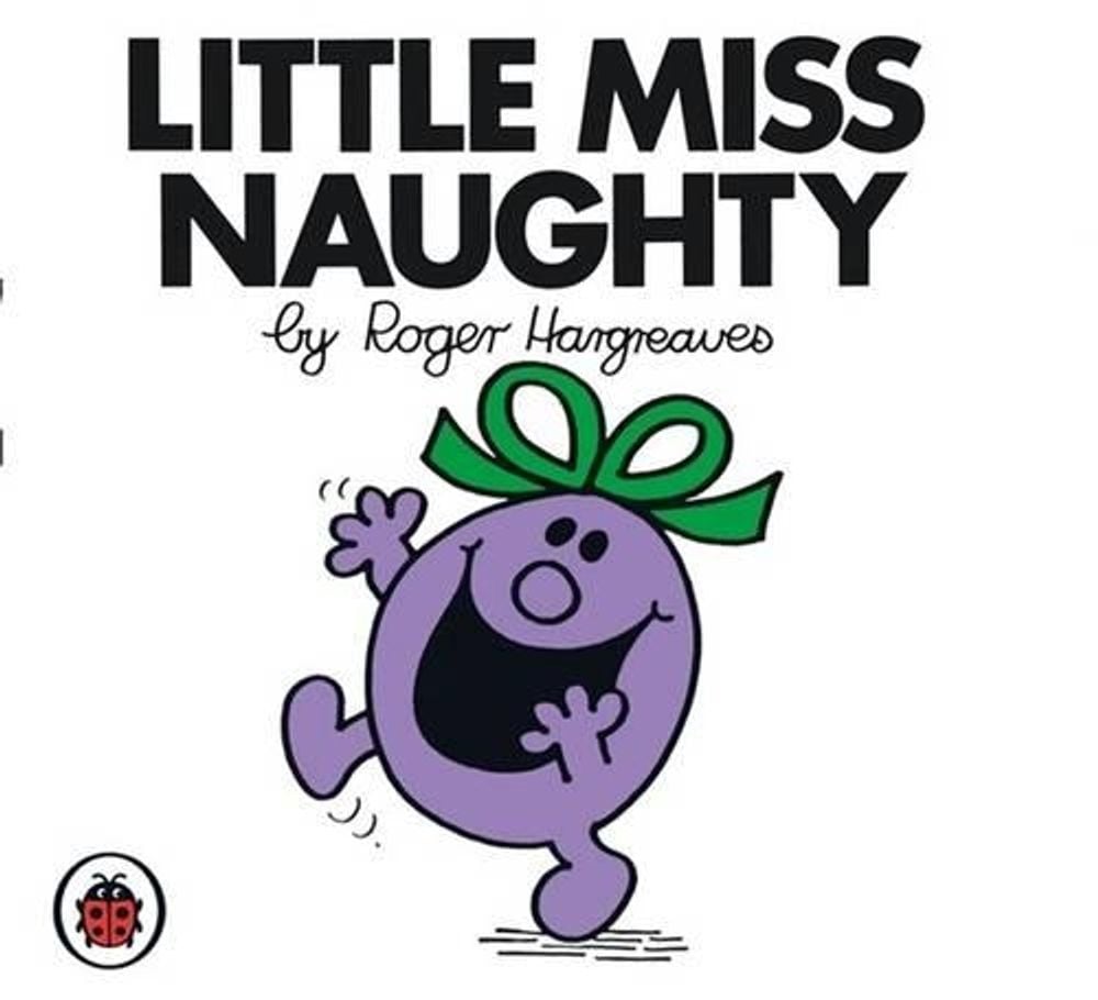Little Miss Naughty V2: Mr Men and Little Miss by Roger Hargreaves - ISBN: 9781846462375