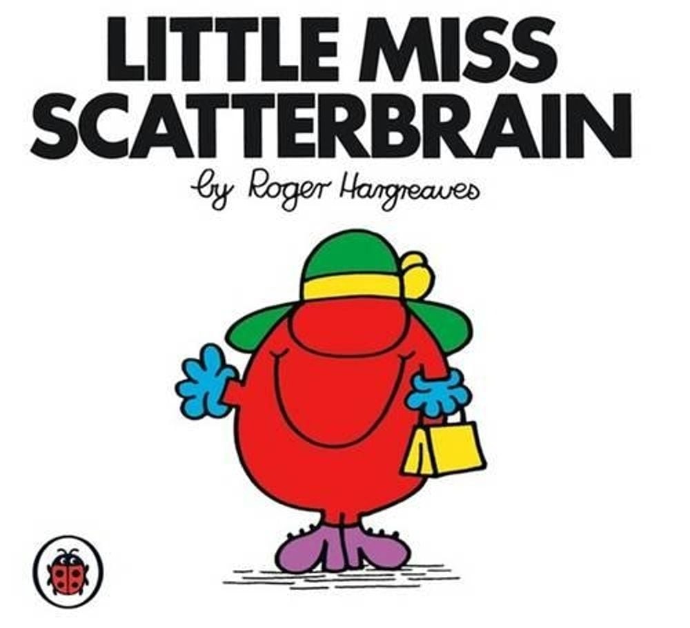 Little Miss Scatterbrain : Mr Men and Little Miss by Roger Hargreaves - ISBN: 9781846462412
