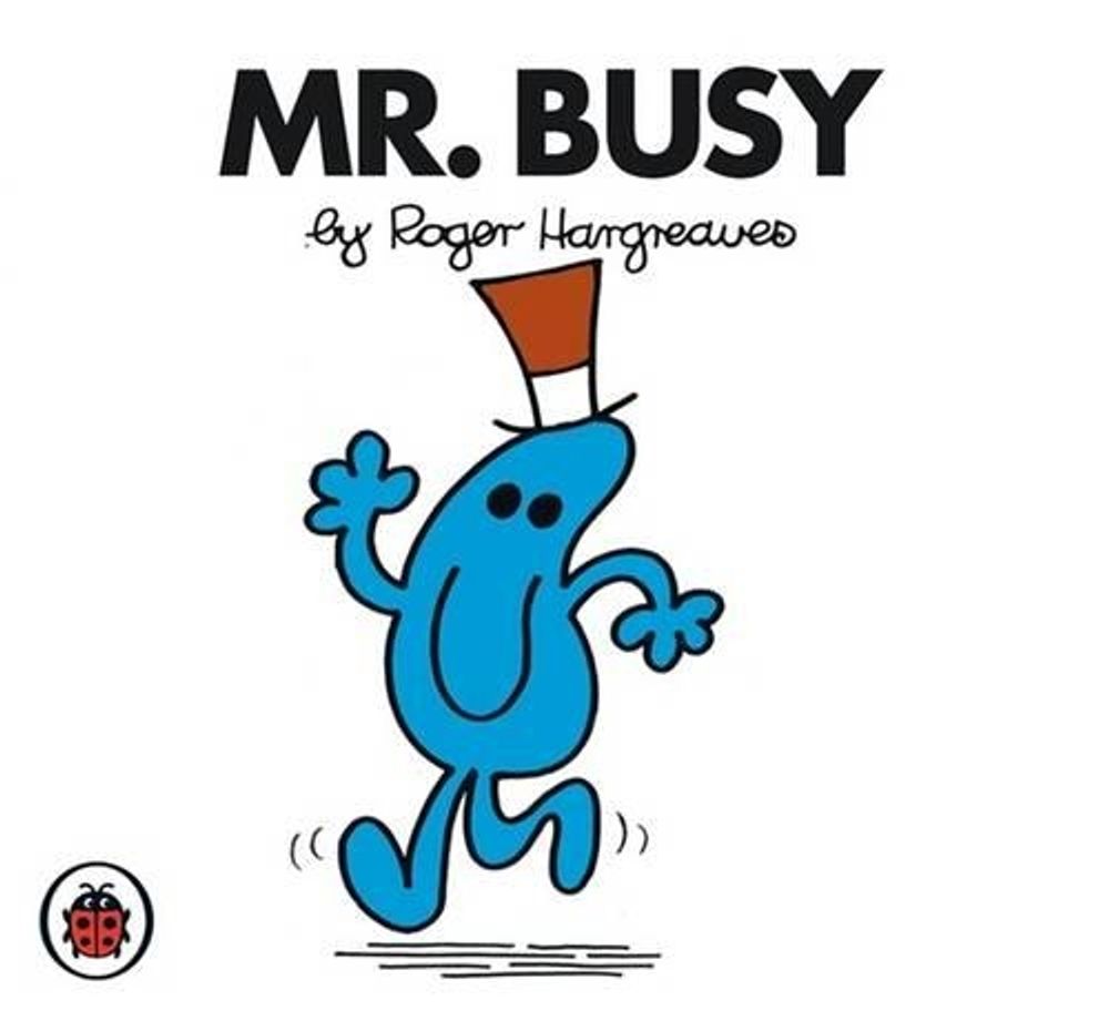 Mr Busy V38: Mr Men and Little Miss by Roger Hargreaves - ISBN: 9781846462573