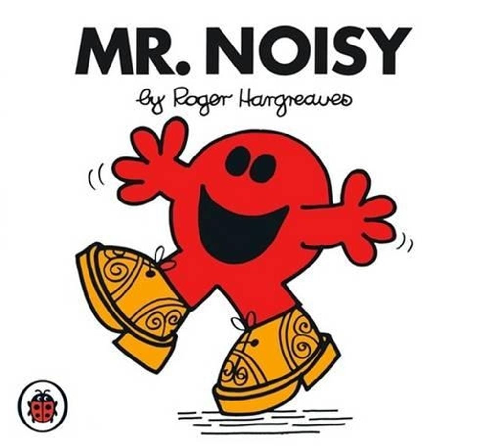 Mr Noisy V16: Mr Men and Little Miss by Roger Hargreaves - ISBN: 9781846462801