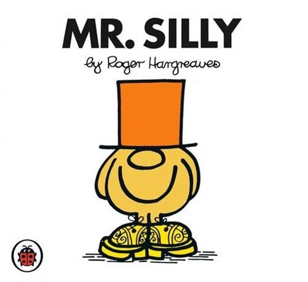 Mr Silly V10: Mr Men and Little Miss by Roger Hargreaves - ISBN: 9781846462870