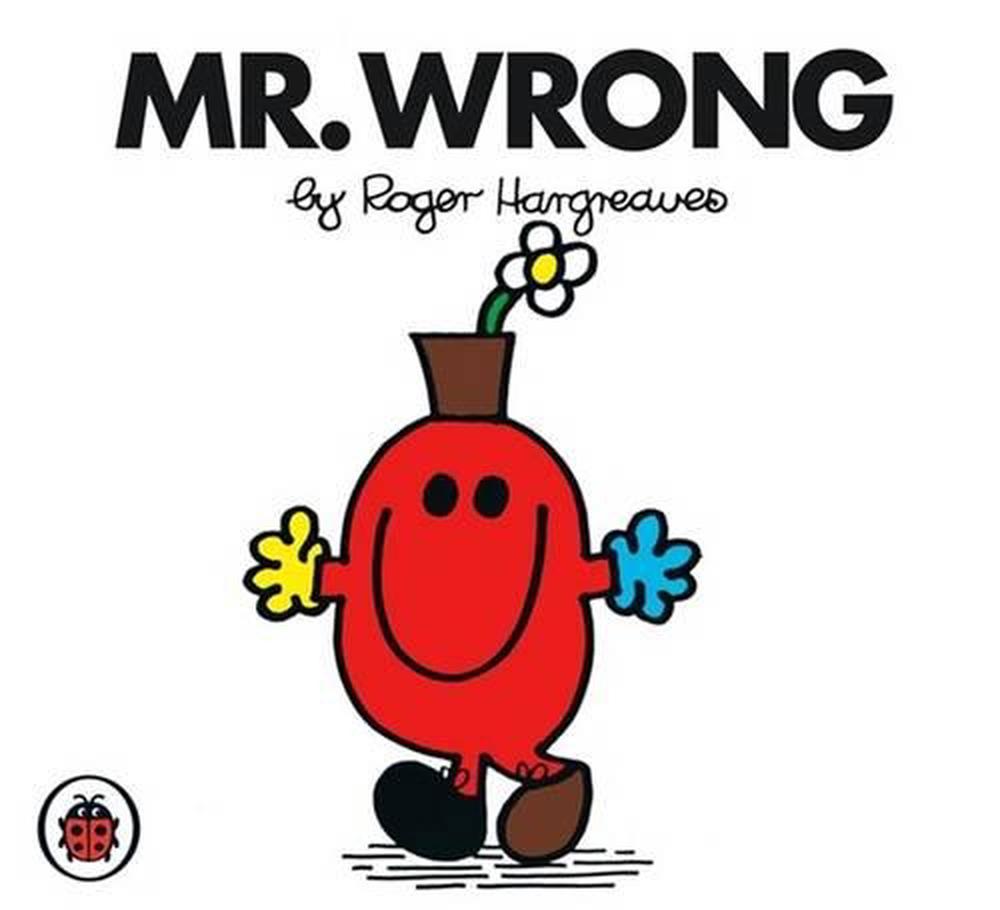 Mr Wrong V34 Mr Men and Little Miss by Roger Hargreaves, Paperback