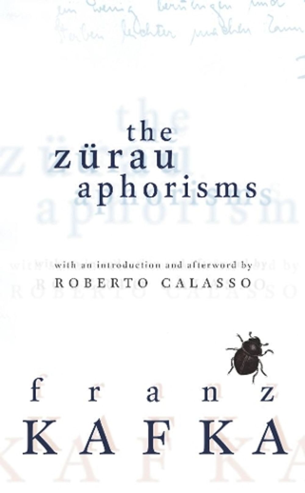 The Zurau Aphorisms by Franz Kafka - ISBN: 9781846558382