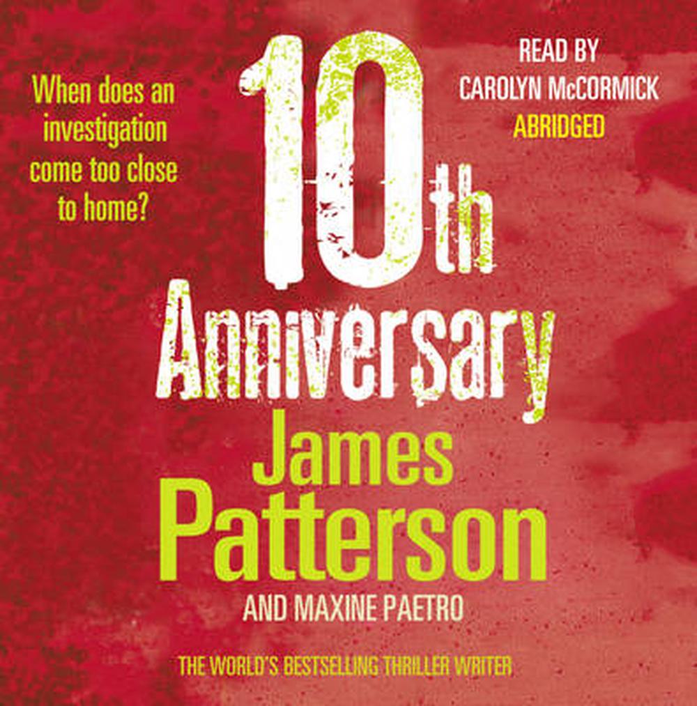 10th Anniversary by James Patterson, CD, 9781846573026 | Buy online at ...