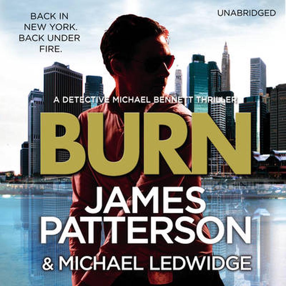 Burn by James Patterson, Compact Disc, 9781846573538 | Buy online at ...