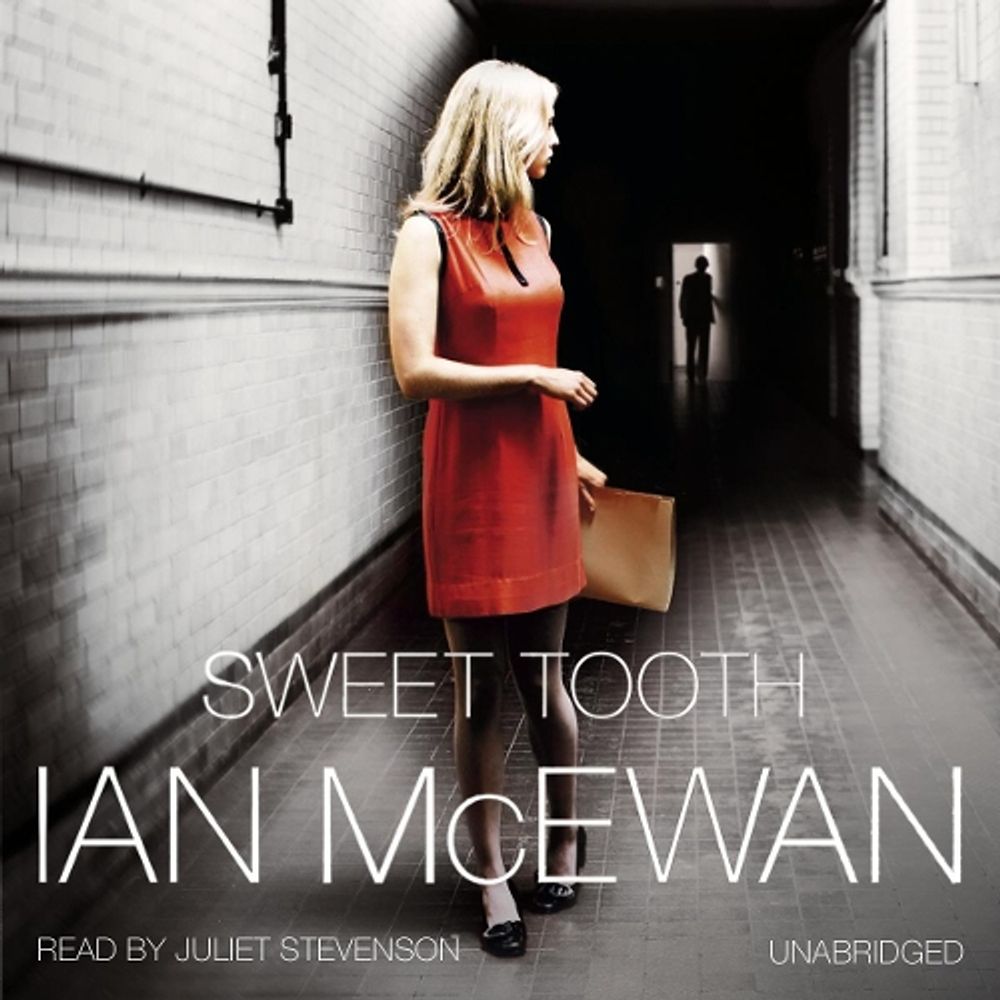 Sweet Tooth by Ian McEwan - ISBN: 9781846573705