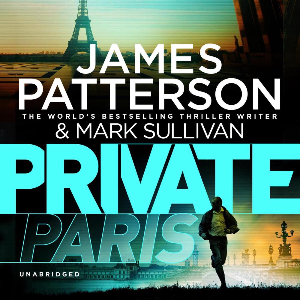 Private Paris by James Patterson - ISBN: 9781846574498
