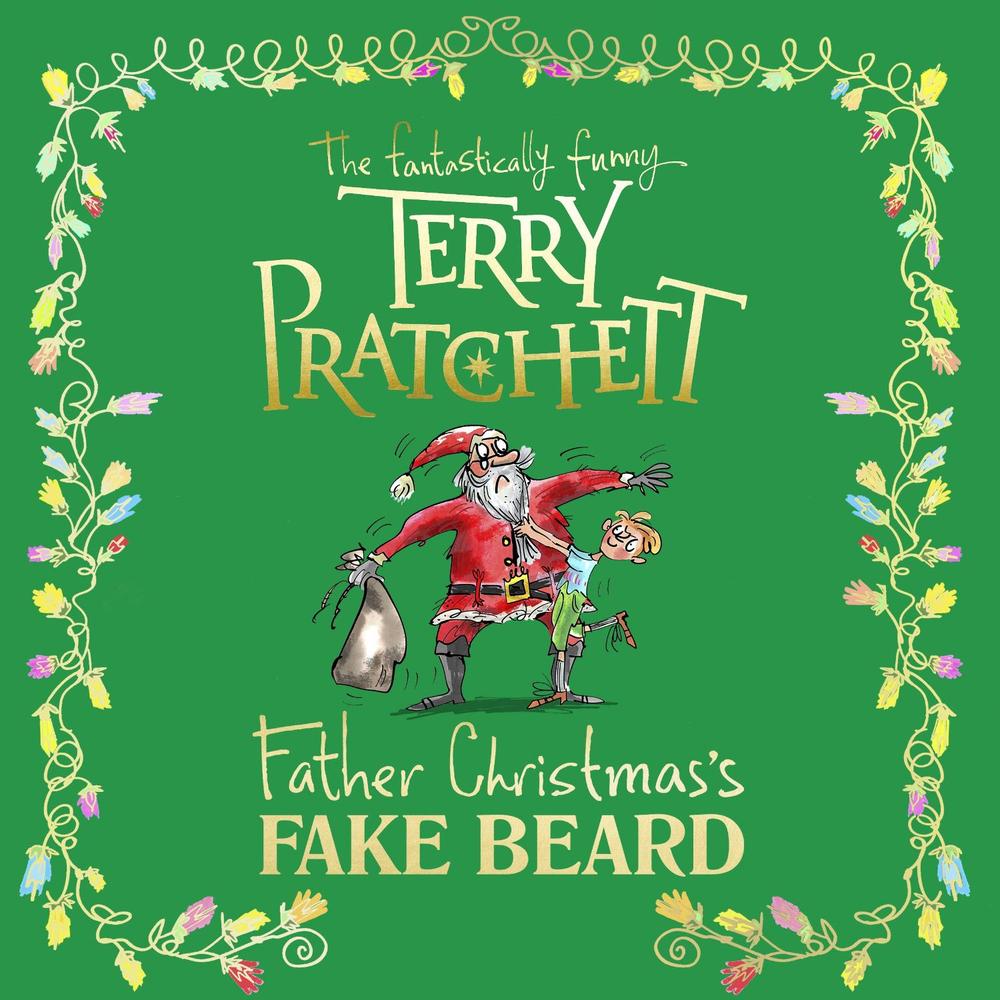Father Christmas's Fake Beard by Terry Pratchett - ISBN: 9781846577727
