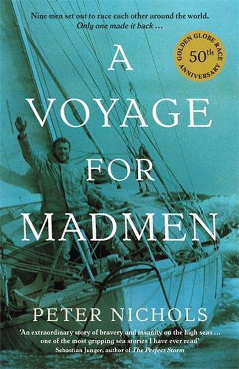 A Voyage For Madmen, 9781846684432