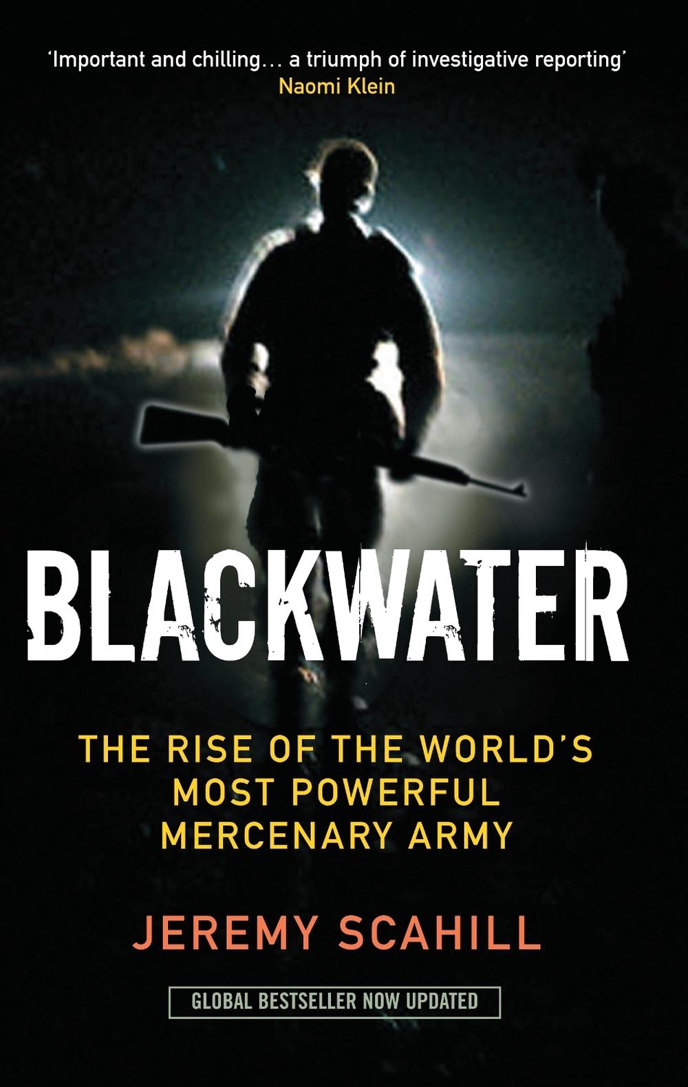 Blackwater by Jeremy Scahill, Paperback, 9781846686528 Buy online at