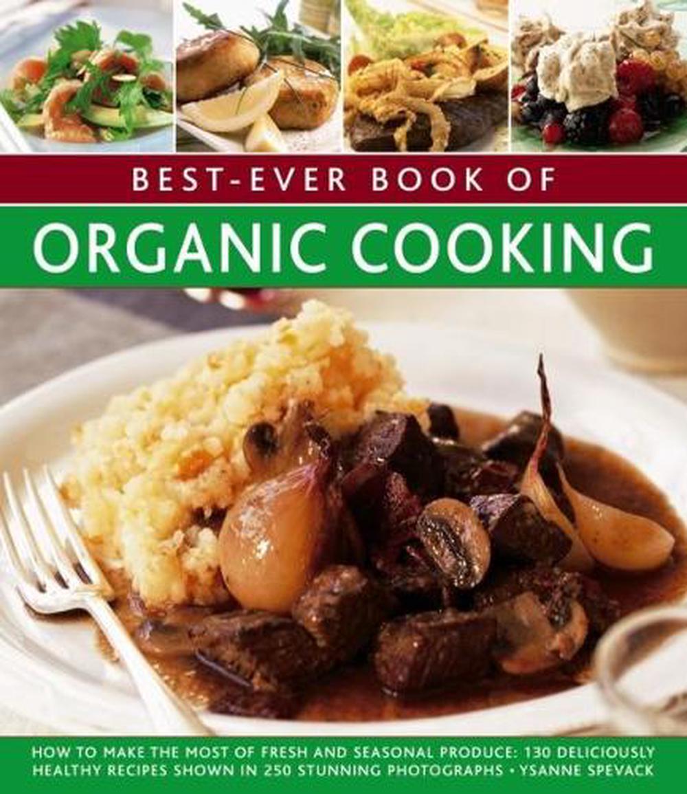 Best Ever Book of Organic Cooking, 9781846814396