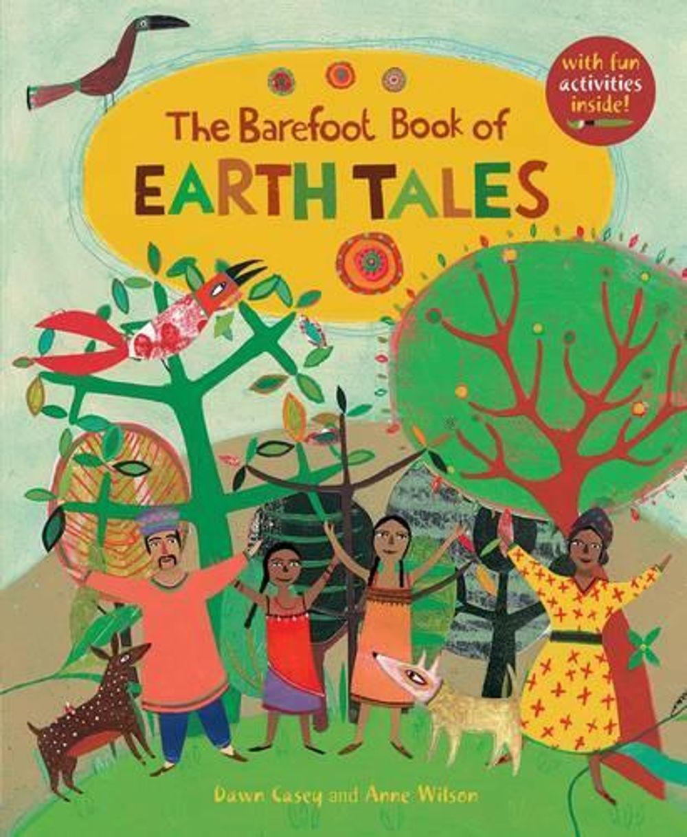 Barefoot Book of Earth Tales by Dawn Casey - ISBN: 9781846869419