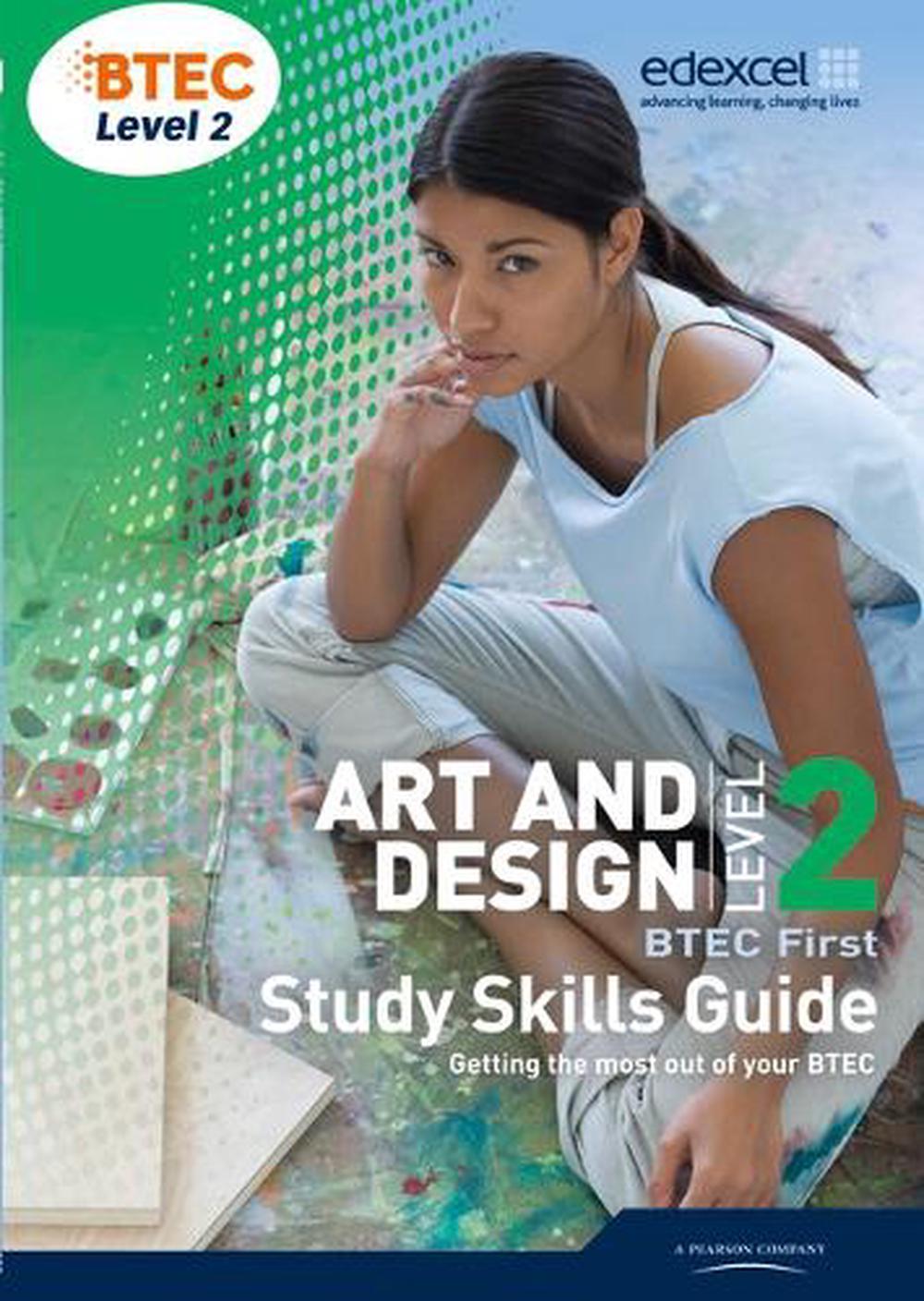 BTEC Level 2 First Art and Design Study Guide by Victoria Dow ...