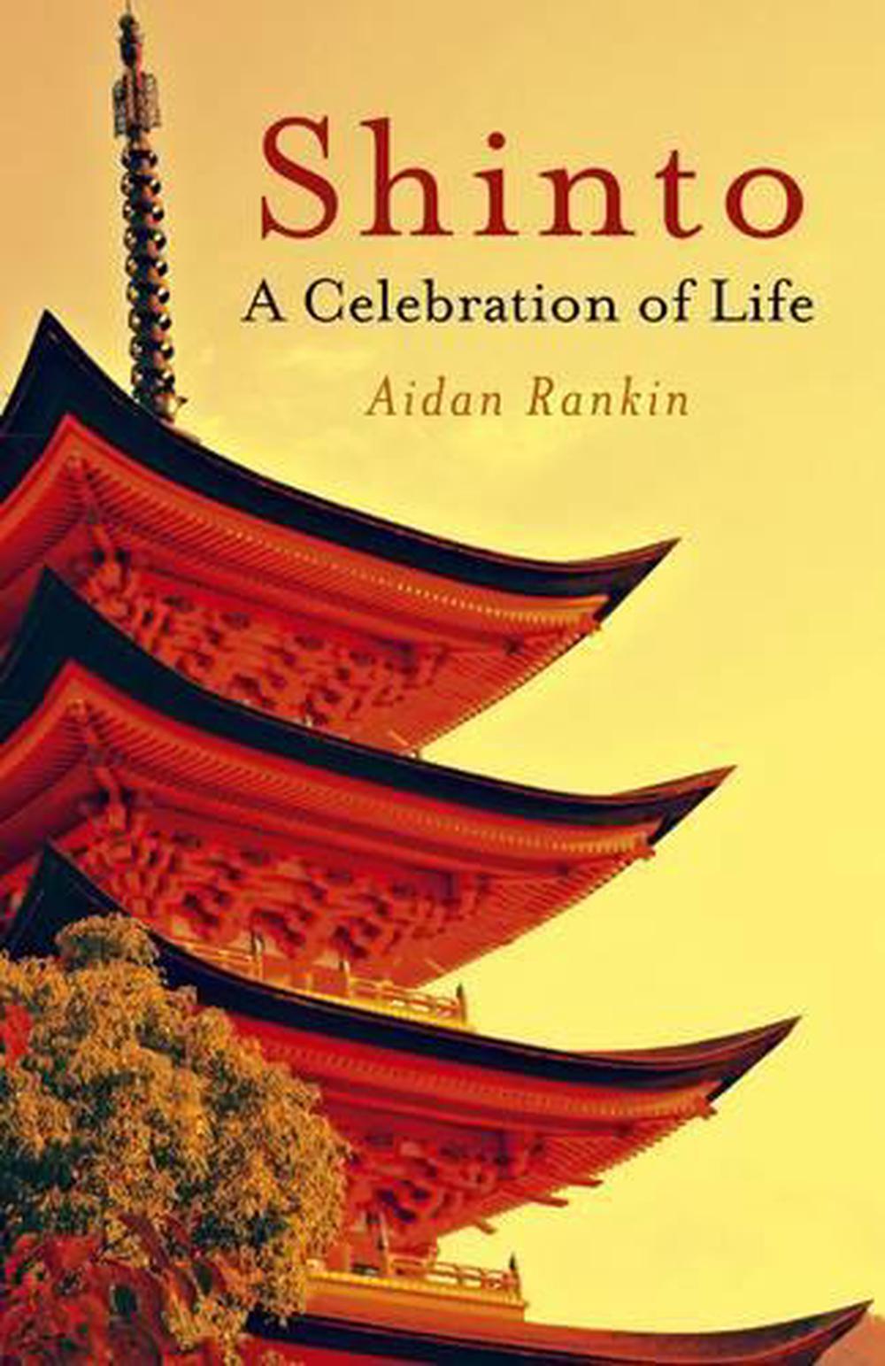 Shinto: A celebration of Life, 9781846944383