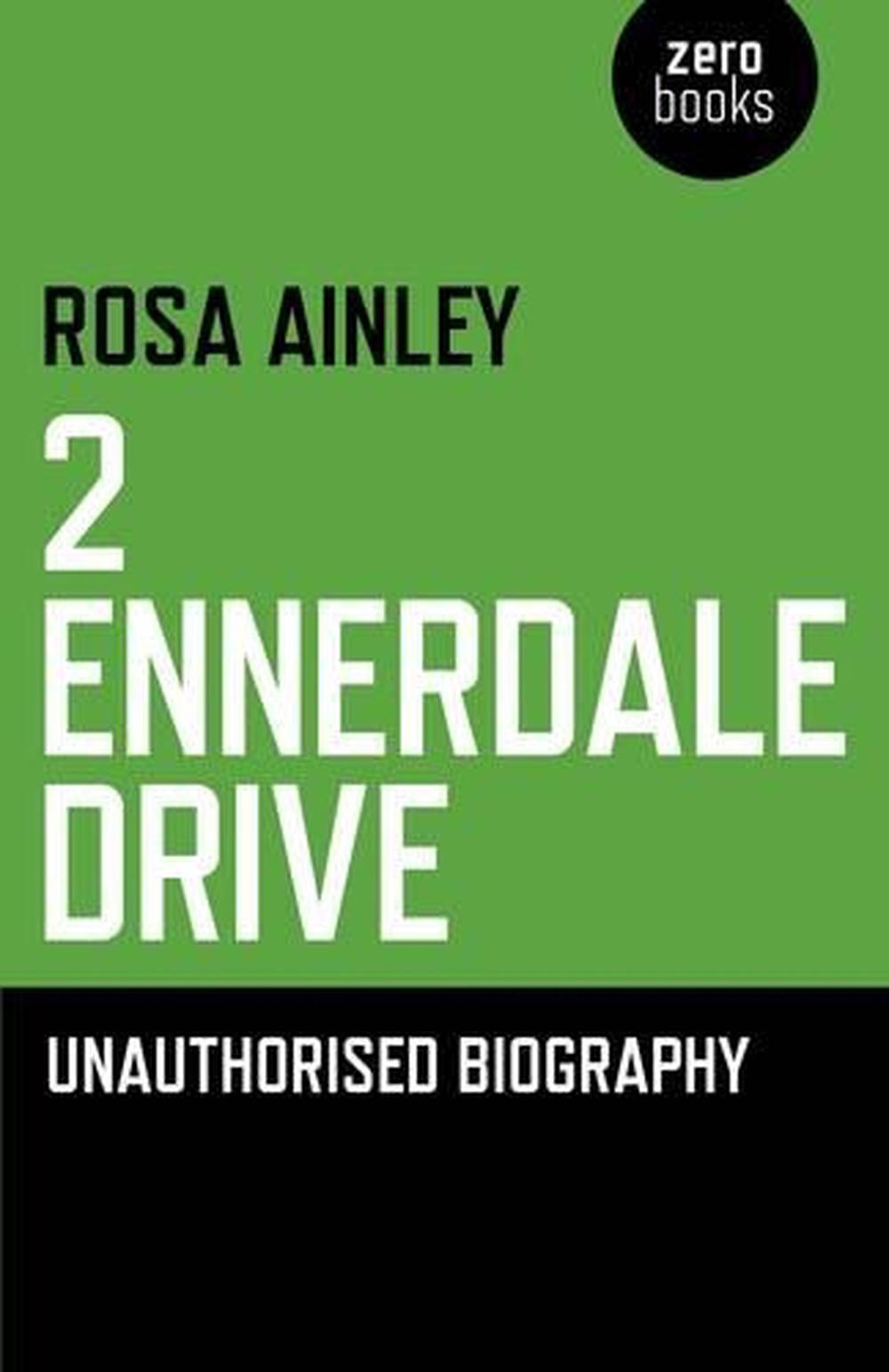 2 Ennerdale Drive – Unauthorised Biography, 9781846945601