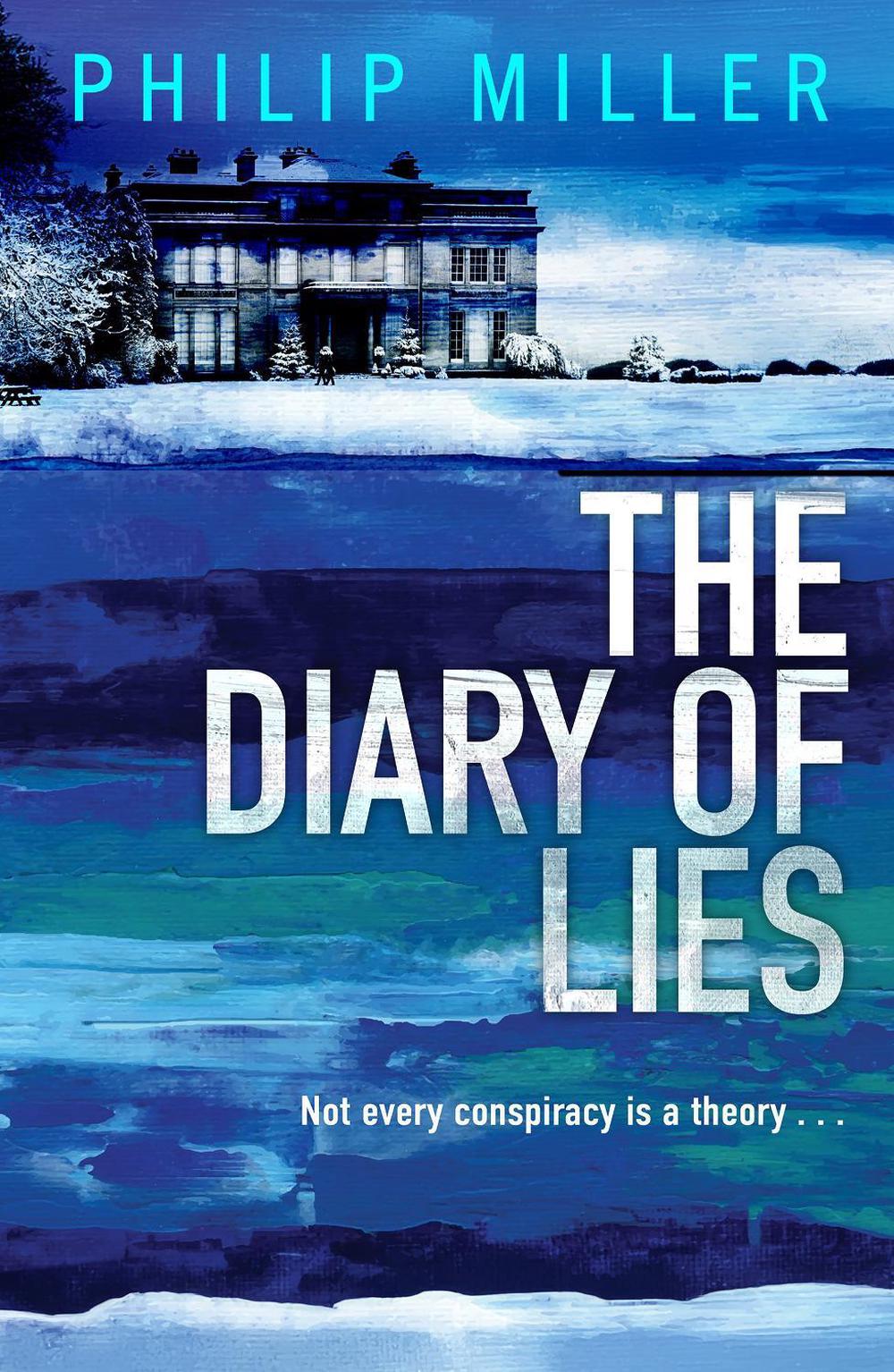The Diary of Lies by Philip Miller - ISBN: 9781846976841