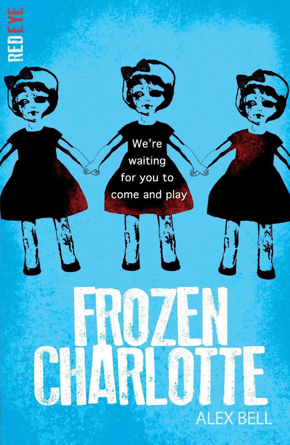 Frozen Charlotte by Alex Bell - ISBN: 9781847154538