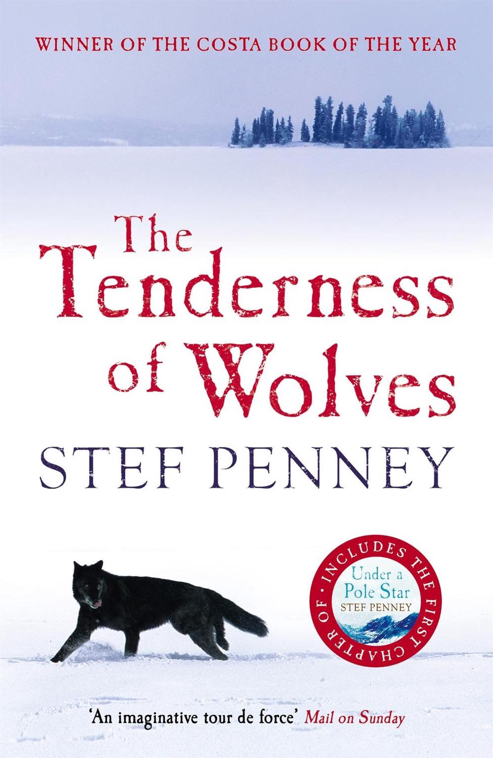 The Tenderness of Wolves by Stef Penney - ISBN: 9781847240675