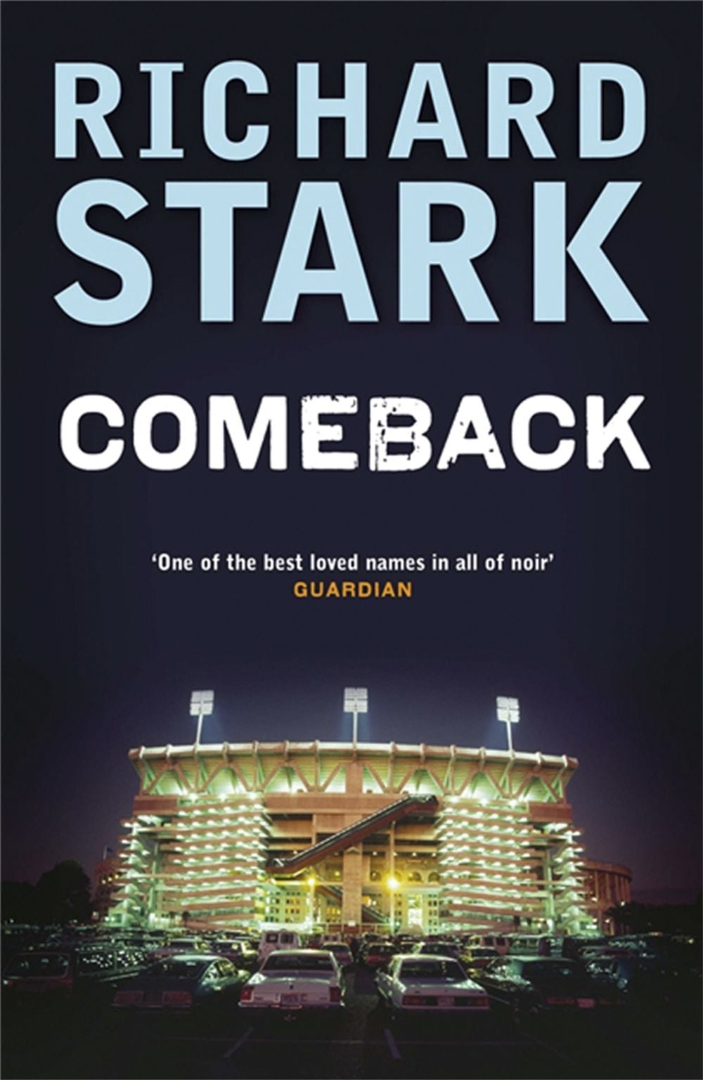 Comeback by Richard Stark - ISBN: 9781847242761