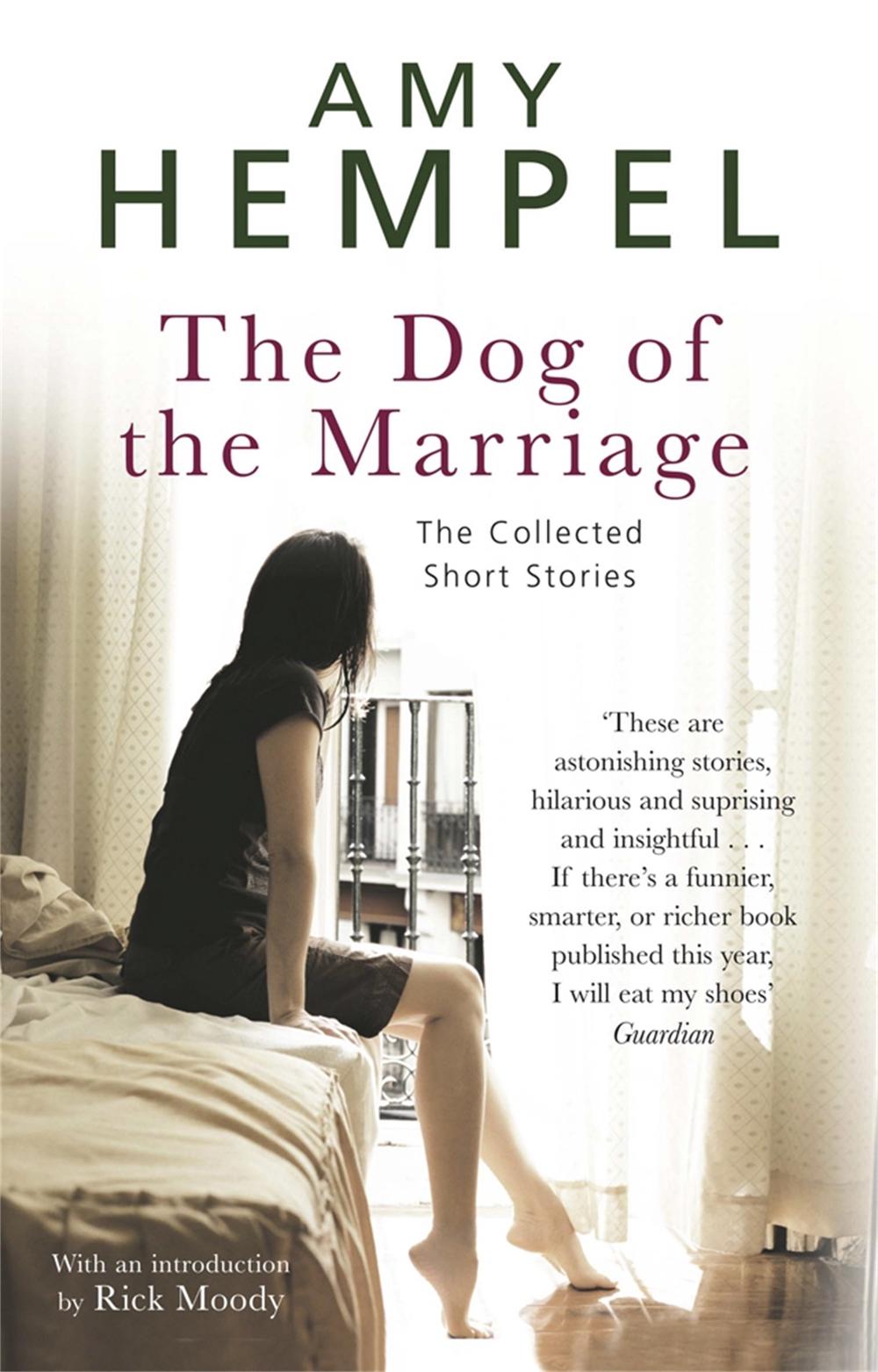 The Dog of the Marriage by Amy Hempel - ISBN: 9781847247322