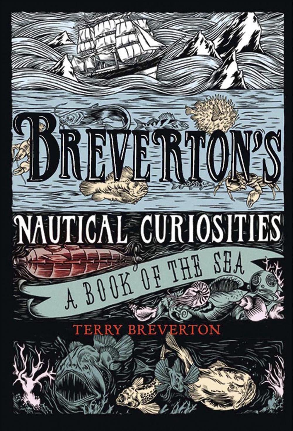 Breverton's Nautical Curiosities, 9781847247766
