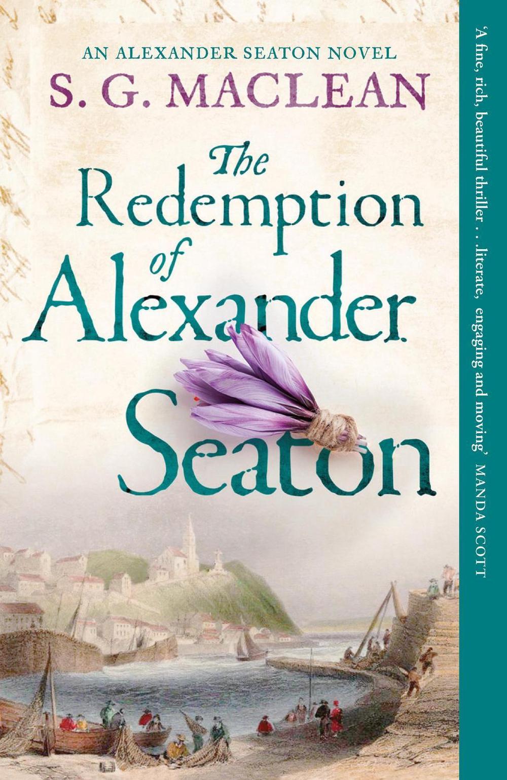 The Redemption of Alexander Seaton by S.G. MacLean - ISBN: 9781847247919