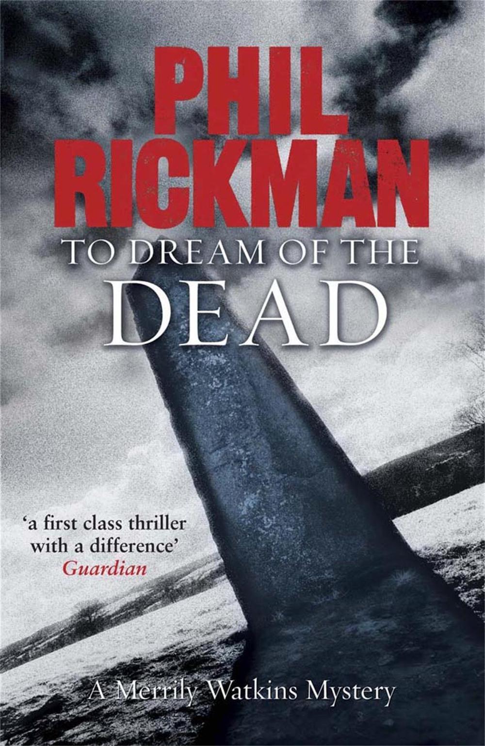 To Dream of the Dead by Phil Rickman - ISBN: 9781847247926