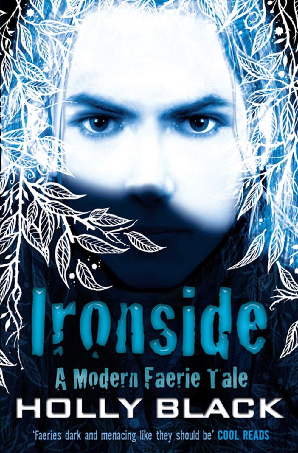 Ironside by Holly Black - ISBN: 9781847380630