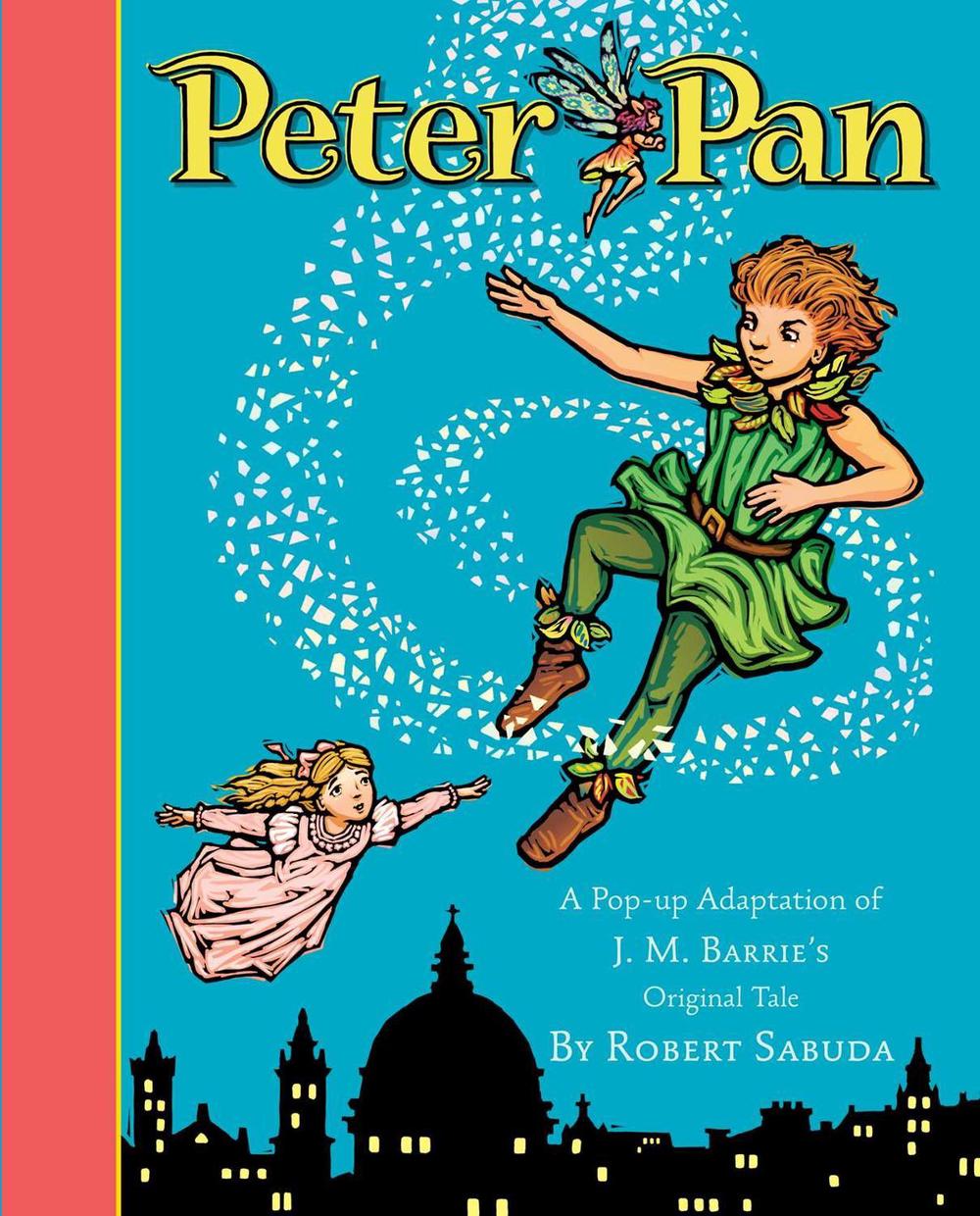 Peter Pan by Robert Sabuda - ISBN: 9781847383747